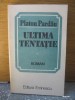 Platon Pardau	- Ultima tentatie - 1985