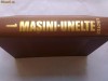 EMIL BOTEZ - MASINI - UNELTE
