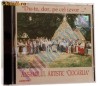ANSAMBLUL ARTISTIC CIOCARLIA - DU-TE, DOR, PE CEL IZVOR... (CD)