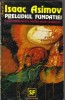 isaac asimov - preludiul fundatiei ( sf )