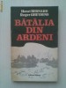 HENRI BERNARD - BATALIA DIN ARDENI