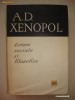 A. D. XENOPOL - SCRIERI SOCIALE SI FILOZOFICE