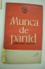 REVISTA COMUNISTA - MUNCA DE PERTID NR.8 - 1967