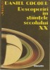 Descoperiri in stiintele secolului XX - Daniel Cocoru Descoperiri in stiintele secolului XX - Daniel Cocoru