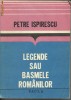 petre ispirescu legende sau basmele romanilor petre ispirescu legende sau basmele romanilor