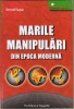Bernard Raquin / Marile manipulari din epoca moderna