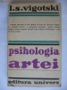 L. S. VIGOTSKI - PSIHOLOGIA ARTEI L. S. VIGOTSKI - PSIHOLOGIA ARTEI