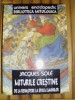 Miturile Crestine_de la Renastere la Epoca Luminilor - Jaques Sole