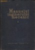 Manualul inginerului mecanic 2 - Organe de masini