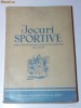 JOCURI SPORTIVE. INDRUMATOR PENTRU COLECTIVELE SPORTIVE DE LA SATE. OINA. VOLEI. HANDBAL. FOBAL
