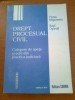 DREPT PROCESUAL CIVIL - CULEGERE DE SPETE SI ACTE DIN PRACTICA JUDICIARA - FLOREA MAGUREANU, BAZIL OGLINDA