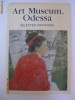 ALBUM CU 16 PICTURI ILUSTRATE DE LA MUZEUL DE ARTA DIN ODESSA ALBUM CU 16 PICTURI ILUSTRATE DE LA MUZEUL DE ARTA DIN ODESSA