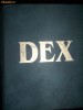 Dictionarul explicativ al limbii romane(DEX)