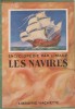 Enciclopedia Ilustrata : ISTORIA NAVELOR (in franceza,editie 1928)