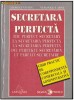 SECRETARA  PERFECTA - Ghid practic de corespondenta comerciala si administrativa