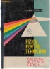 FIZICA PENTRU TEHNICIENI - HELMUT LINDNER FIZICA PENTRU TEHNICIENI - HELMUT LINDNER