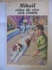 JACK LONDON - MIHAIL CAINE DE CIRC