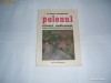 Polenul aliment  medicament valoare biostimulenta si terapeutica/Dr. Mircea Ialomiteanu-/apimondia/stuparit/apicultura/albine