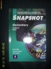 Manual lb. engleza, cls. a VI-a, SNAPSHOT Elementary, Student's Book, Editura Longman
