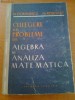 CULEGERE DE PROBLEME DE ALGEBRA SI ANALIZA MATEMATICA - N. CIORANESCU, M. ROSCULET