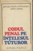 Codul penal pe intelesul tuturor  George Antoniu , Marin Popa , Stefan Danes