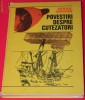MIHAIL DRUMES - POVESTIRI DESPRE CUTEZATORI