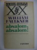 WILLIAM FAULKNER - ABSALOM, ABSALOM!