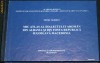 PETRU NEIESCU - MIC ATLAS AL DIALECTULUI AROMAN DIN ALBANIA SI DIN FOSTA REPUBLICA IUGOSLAVA MACEDONIA. AROMANI