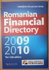 Anuarul Romanian Financial Directory 2009 - 2010 - Tot ce conteaza in lumea finantelor gasiti aici - In limba engleza