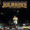 AN AUDIENCE WITH JOE BROWN Live, DVD