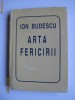 VOLUMUL DE VERSURI ARTA FERICIRII CU AUTOGRAFUL AUTORULUI:ION BUDESCU
