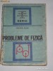 CONSTANTIN NECSOIU - Probleme de FIZICA (1971) seria Culegeri de probleme de matematica si fizica