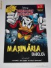 MASINARIA DIABOLICA - colectia Donald Duck de buzunar (nr. 2) benzi desenate lb romana