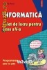 Informatica. Caiet de lucru pentru clasa a V-a