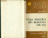 Viata politica din Romania  1918 - 1944. Ioan Scurtu