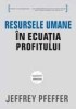 RESURSELE UMANE IN ECUATIA PROFITULUI - 120121