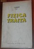 F KRBEK - FIZICA TRAITA. CALATORIE PRIN STIINTELE NATURII F KRBEK - FIZICA TRAITA. CALATORIE PRIN STIINTELE NATURII