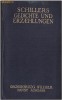 SCHILLERS Gedichte und Erzahlungen