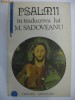 PSALMII IN TRADUCEREA LUI MIHAIL SADOVEANU {1992}