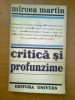 CITICA SI PROFUNZIME - MIRCEA MARTIN