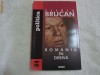 SILVIU BRUCAN - ROMANIA IN DERIVA