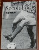 REVISTA SECOLUL 20  - NR 397-400. SPECIAL FOTBAL