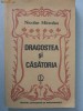Nicolae Mitrofan - Dragostea si casatoria