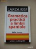 MAITE JEGOUX - GRAMATICA PRACTICA A LIMBII SPANIOLE