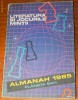 LITERATURA SI JOCURILE MINTII. ALMANAH PLANETA SAH 1985