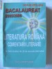 LITERATURA ROMANA - COMENTARII LITERARE - BACALAUREAT 2005 / 2006, Cecilia Stoleru, 2004. Absolut noua