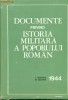 DOCUMENTE PRIVIND ISTORIA MILITARA A POPORULUI ROMAN  7 septembrie -25 octombrie 1944