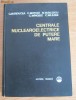 Centrale nuclearoelectrice de putere mare