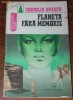 CORNELIU OMESCU - PLANETA FARA MEMORIE. SCIENCE FICTION