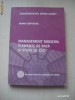 MARIA GAF DEAC - MANAGEMENT MODERN, ELEMENTE DE BAZA SI STUDII DE CAZ